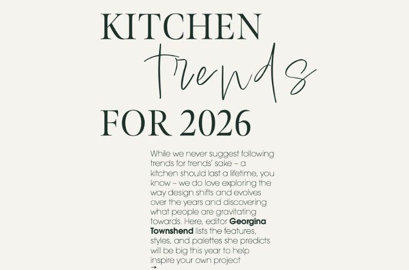Kitchens Bedrooms & Bathrooms magazine feature about kitchen trends for 2026.