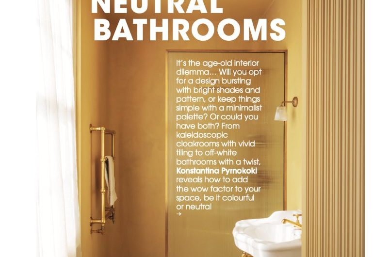 Magazine feature on colourful versus neutral bathroom designs.